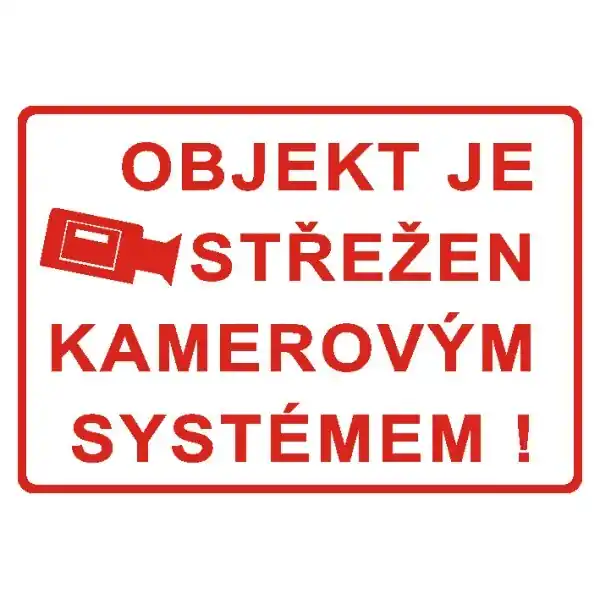 Moderní STRO.M 4202tc-07-01 Objekt je střežen kamerovým systémem! A6 (samolepka)
