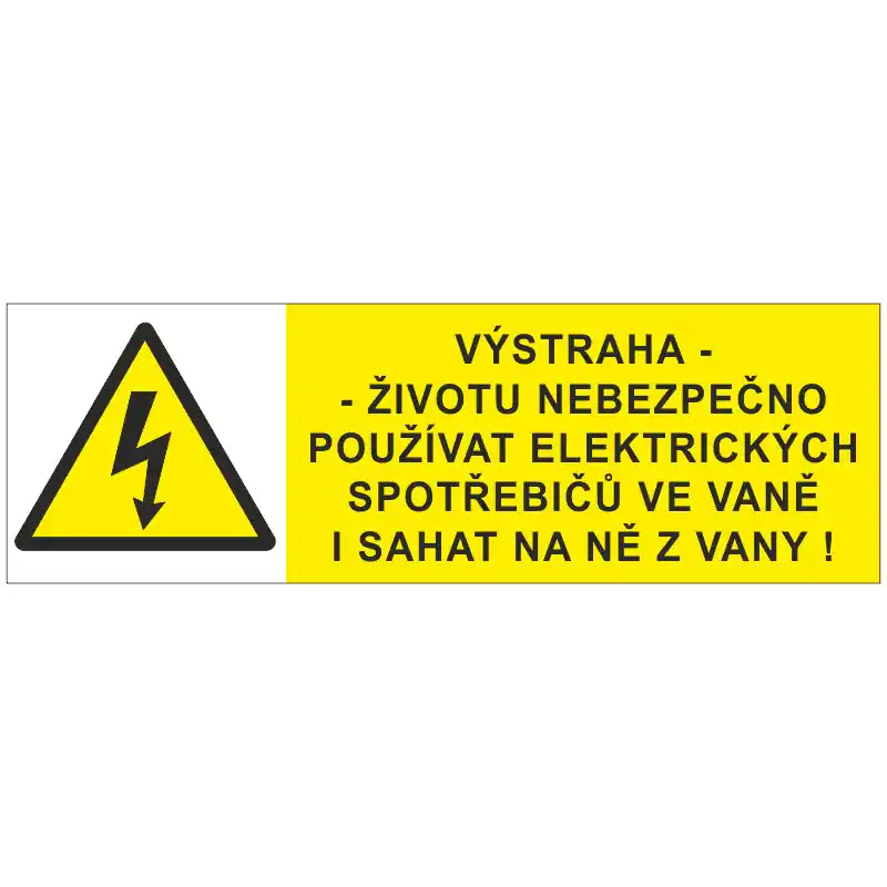 STRO.M 0146a-01-01 Výstraha-životu nebezpečno používat elektrických spotřebičů ve vaně i sahat na ně z vany! 7x2 cm (samolepka) Nová Kolekce